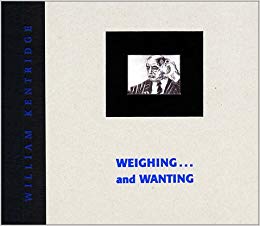 William Kentridge: Weighing and Wanting