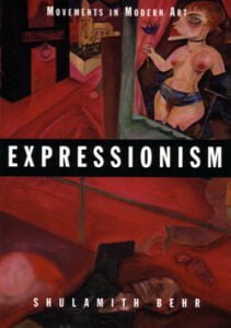 Movements in Modern Art: Expressionism