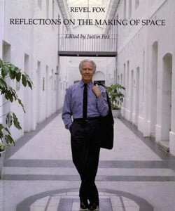 Revel Fox: Reflections on the Making of Space