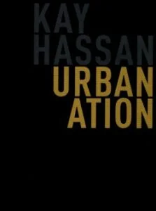 kay-hassan-urbanation-lr-223x300 kay-hassan-urbanation-lr-223x300