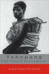 Tshepang: The Third Testament