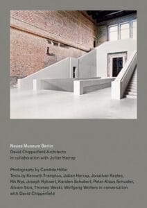 Neues Museum Berlin: David Chipperfield Architects in Collaboration with Julian Harrap