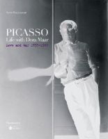 Picasso: Life with Dora Maar – Love and War 1935-1945 (Catalogue)