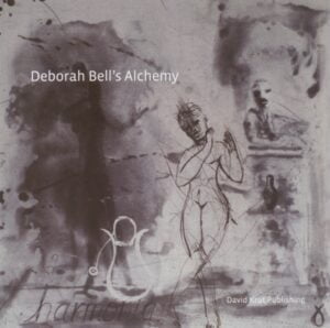 Deborah Bell’s Alchemy