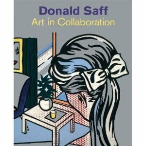 Donald Saff: Art In Collaboration