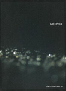 Sam Hopkins - Contact Zones #2