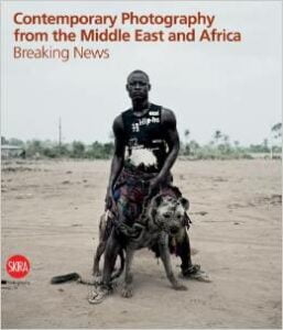 Contemporary Photography from the Middle East and Africa