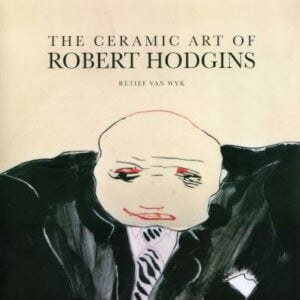 The Ceramic Art of Robert Hodgins