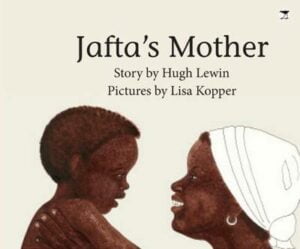 Jafta's Mother
