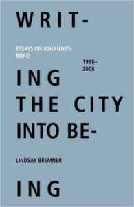Writing The City into Being
