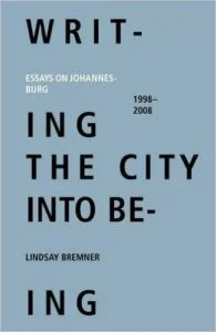 Writing The City into Being