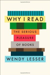 Why I Read :The Serious Pleasure of Books