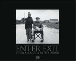Pierre Crocquet De Rosemond: Enter Exit