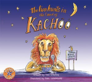 The Lion Hunts in the Land of  Kachoo