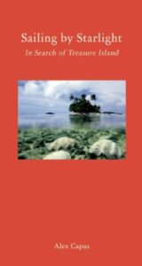 Sailing by Starlight :In Search of Treasure Island