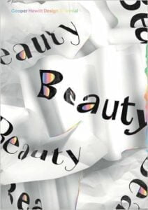 Beauty: Cooper Hewitt Design Triennial