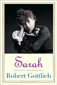 Sarah:The Life of Sarah Bernhardt (Jewish Lives)