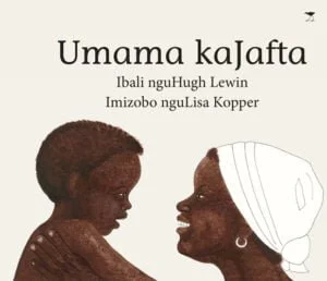 Umama kaJafta - isiXhosa