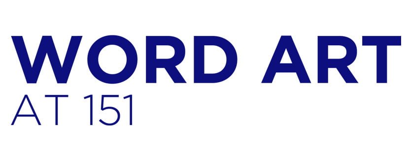 Word Art at 151 Session 4 – Young Voices