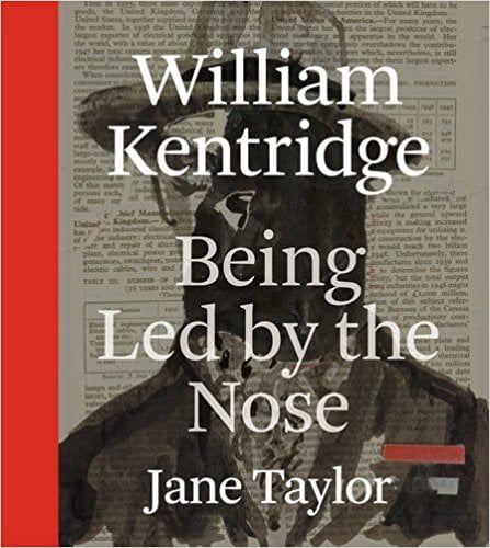 Book Launch | William Kentridge & Jane Taylor | Being Led by the Nose