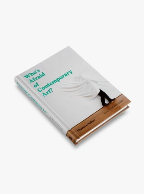 9780500292747_flat_whos-afraid-of-contemporary-art