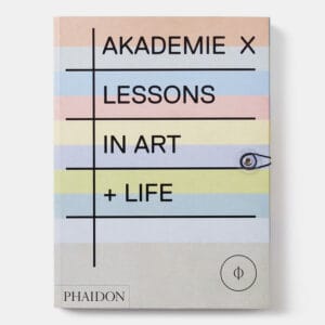 Akademie X: Lessons In Art + Life