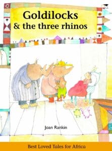 Goldilocks and the Three Rhinos (Xhosa)