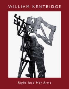 William Kentridge: Right Into Her Arms