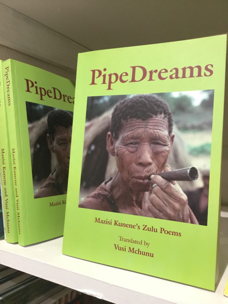 Cover: Pipe Dreams; Mazisi Kunene's Zulu Poems transl. by Vusi Mchunu
