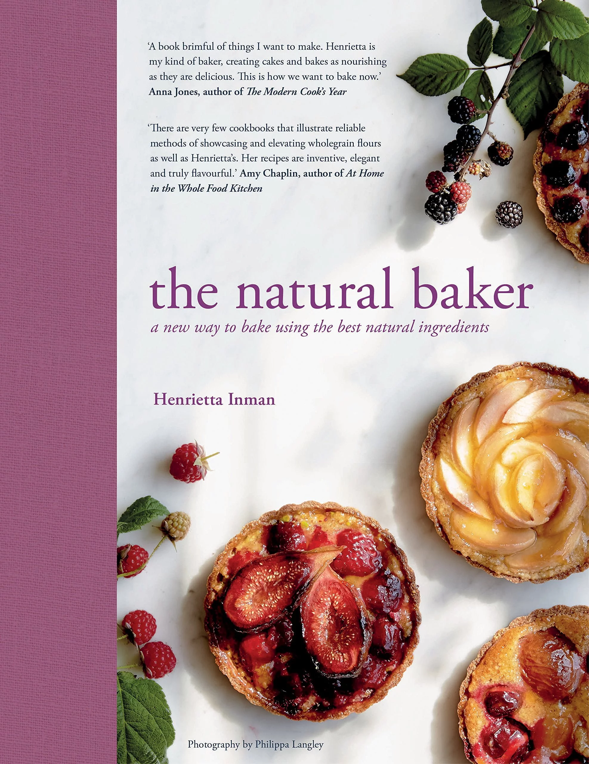 the natural baker: a new way to bake using the best natural ingredients
