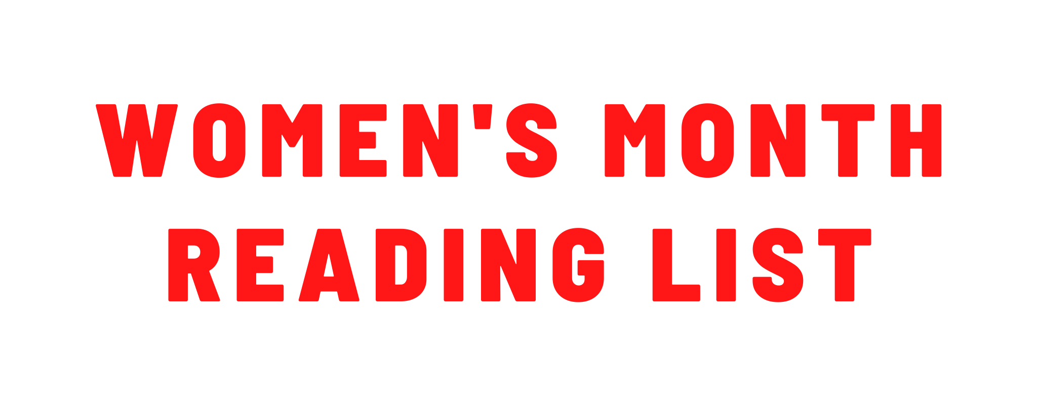 Women’s month reading list