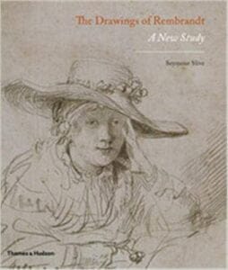 The Drawings of Rembrandt - A New Study