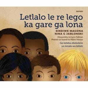 Letlalo Leo Re Leng Ka Ho Lona (Skin we are in) - Sotho, Northern, Paperback