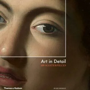 Art in Detail - 100 Masterpieces