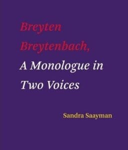 Breyten Breytenbach : A Monologue in Two Voices