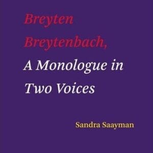Breyten Breytenbach : A Monologue in Two Voices