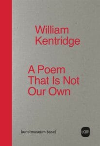 William Kentridge: A Poem That Is Not Our Own (Signed)