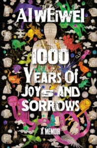 1000 Years of Joys and Sorrows : The story of two lives, one nation, and a century of art under tyranny
