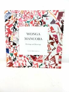 Wonga Mancoba: Paintings and Drawings