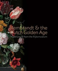 Rembrandt & The Dutch Golden Age