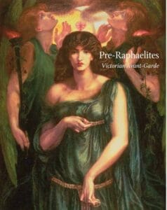 Pre-Raphaelites: Victorian Avant-Garde