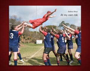 Anthea Moys: At my own risk