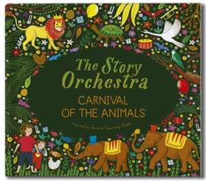 The Story Orchestra: Carnival of the Animals