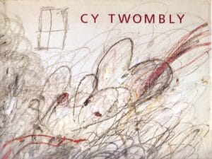 Cy Twombly: A Retrospective