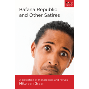 Bafana Republic and Other Satires