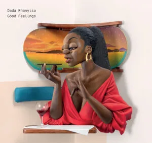 Dada Khanyisa: Good Feelings