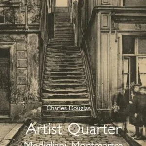 Artist Quarter: Modigliani, Montmartre & Montparnasse