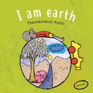 Ngingumhlaba (I Am Earth)