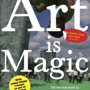 Art is Magic : The best book by Jeremy Deller