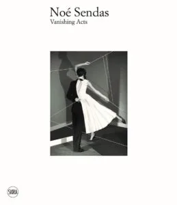 Noé Sendas: Vanishing Acts